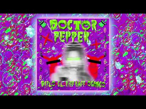 Diplo X CL X RiFF RAFF X OG Maco - Doctor Pepper [Official Full Stream]