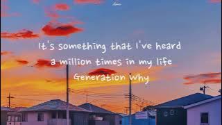 Generation why? - Conan Gray (Lyrics)