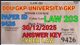 LAW 203 ANSWER KEY 30/12/2025 CYBER LAW DDU GKP UNIVERSITY GKP #DDUGKP #answerkey #cyberlaw 
