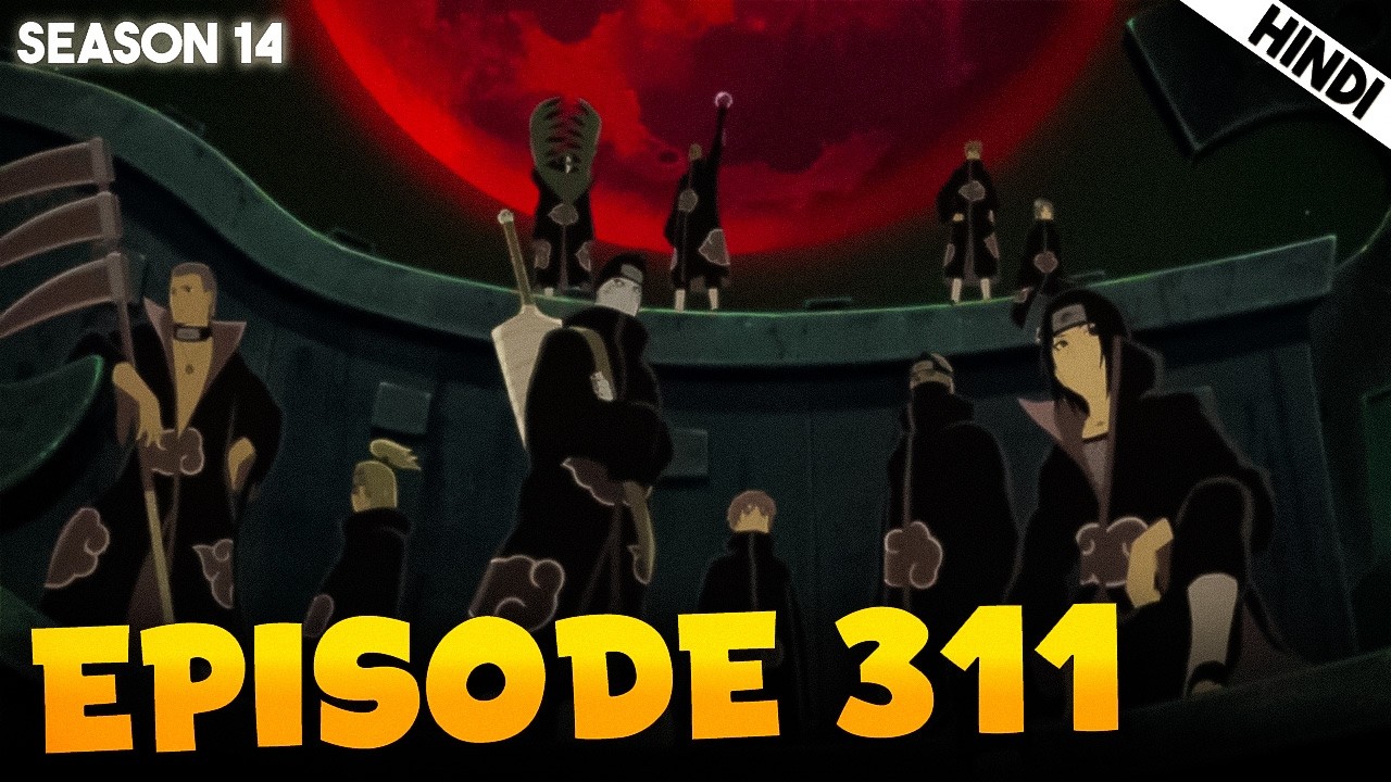 Naruto Shippuden EPISODE 311 Explained In हिंदी | Aniplainer - YouTube