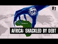 Life or debt how the imf keeps africa down