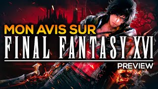 J'AI JOUÉ À FINAL FANTASY 16 et je vous montre TOUT | Final Fantasy XVI - GAMEPLAY FR