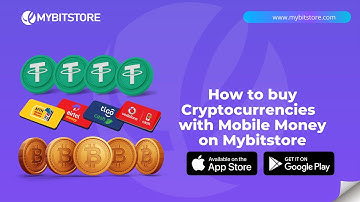 How to buy and Sell Bitcoin ,USDT with Mobile Money on MYBITSTORE