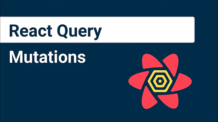 React Query Mutations Tutorial