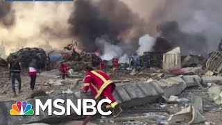 Lebanese Prime Minister Calls For An Investigation Into Beirut Explosion | MTP Daily | MSNBC