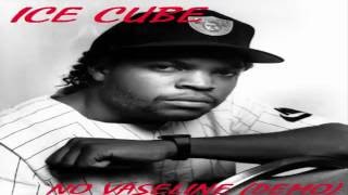 Ice Cube - No Vaseline Original Version (Demo)