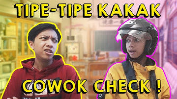 TIPE-TIPE KAKAK COWOK!! #sptrakori #tipetipe