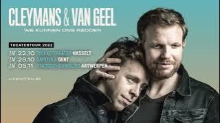 Cleymans & Van Geel: 'We Kunnen Ons Redden' - Theatertour 2022