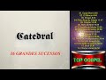 Catedral - 16 Grandes Sucessos - 1994 (Álbum Completo)