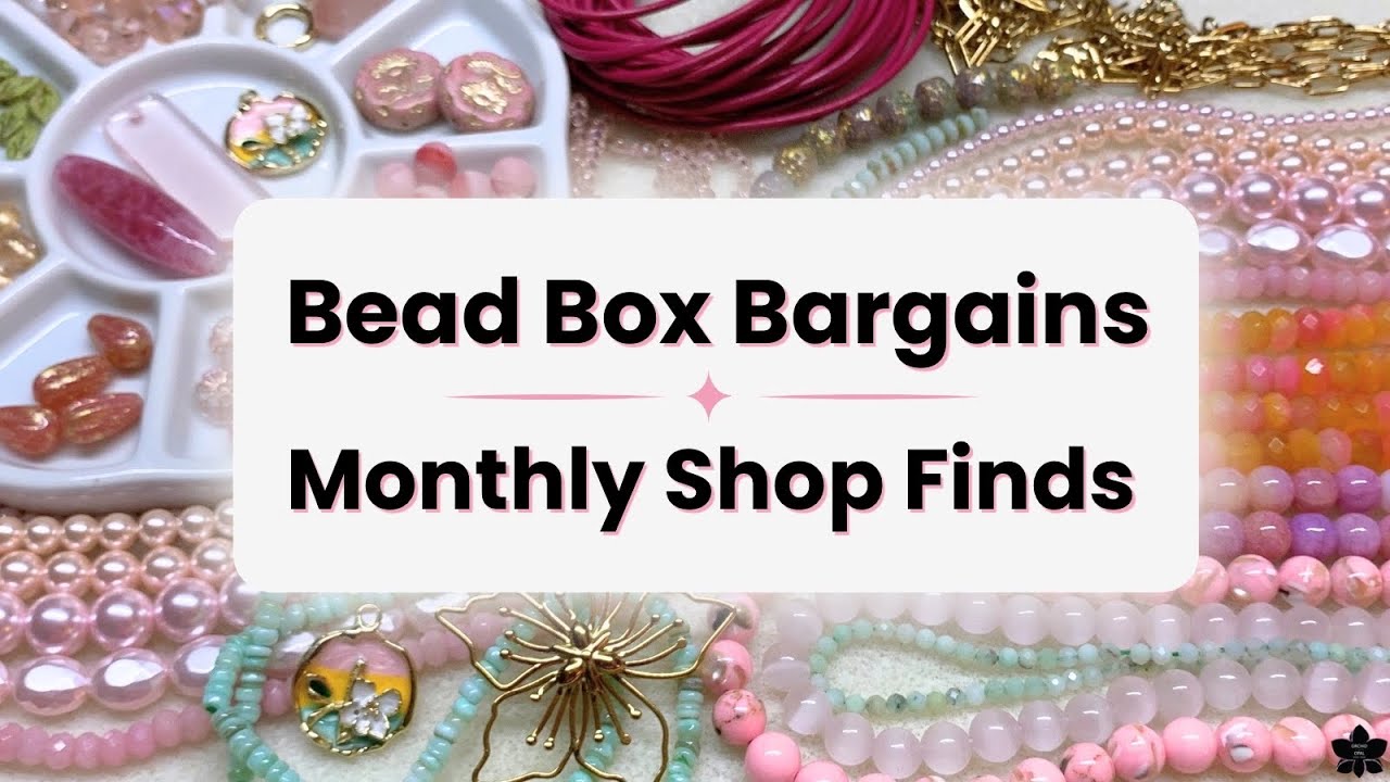 Bead Box Bargains Online Shop Finds | September ‘26