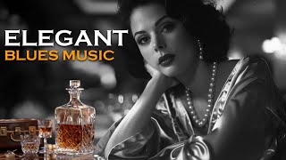 Elegant Blues - Best Blues Songs with Memorable Lyrics | Relaxing Blues Music by Whiskey Blues BGM 828 views 3 weeks ago 1 hour, 37 minutes