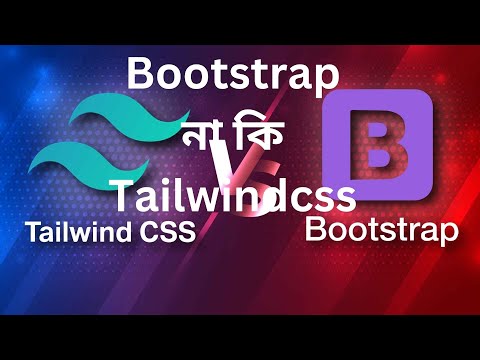 Tailwind CSS vs. Bootstrap: Which Framework Should You Choose?