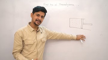 First Law Of Thermodynamics Class - 12 | IIT JEE MAINS / NEET | Physics | Digital Era