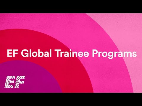 EF Global Trainee Program Europe | Why EF