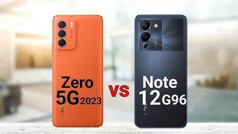Infinix Zero 5G 2023 vs Infinix Note 12 G96