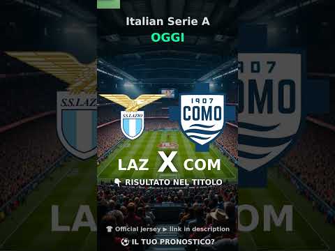Video ? OGGI C’È Lazio x Como ?20:45! Partita in diretta