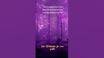 “Smart people learn from everything and everyone #shorts