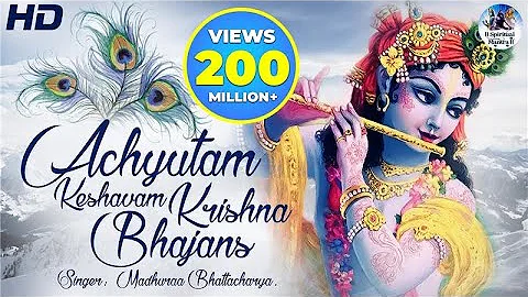 ACHYUTAM KESHAVAM KRISHNA DAMODARAM | VERY BEAUTIFUL SONG - POPULAR KRISHNA BHAJAN ( FULL SONG )