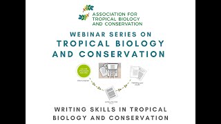 ATBC 2020 Webinar: Writing Skills in Tropical Biology and Conservation