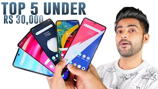 Top 5 Smartphone Under Rs 30,000 !!