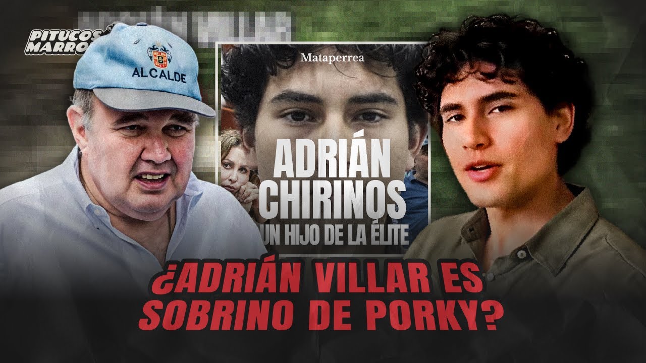 ¿ADRIAN ES SOBRINO NIETO DE PORKY? (INVESTIGACIÓN MATAPERREA)