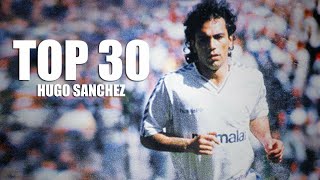 Details TOP 30 ● Mejores Goles de Hugo Sánchez Guide