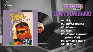 COLLECTOR SERIES - DOEL SUMBANG - AI (Full Album Original)