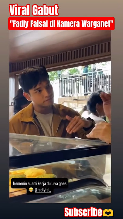 🔴FADLY FAISAL LAGI SYUTING MBA NYA YANG SALTING😁😁