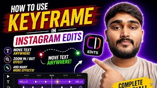 How to Use KEYFRAME in Instagram Edits App 🔥 | Move Text, Zoom In/Out & More!#editing #keyframe 