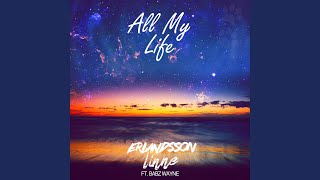 All My Life (feat. Babz Wayne) (Radio Edit)