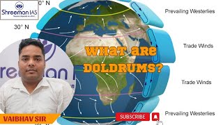 WHAT ARE DOLDRUMS: #geograpgy  BY #vaibhav_sir