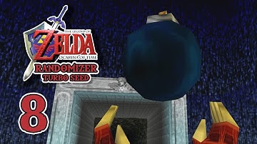 Zelda: Ocarina of Time Randomizer - The Turbo Seed - Part 8:  B O M B S
