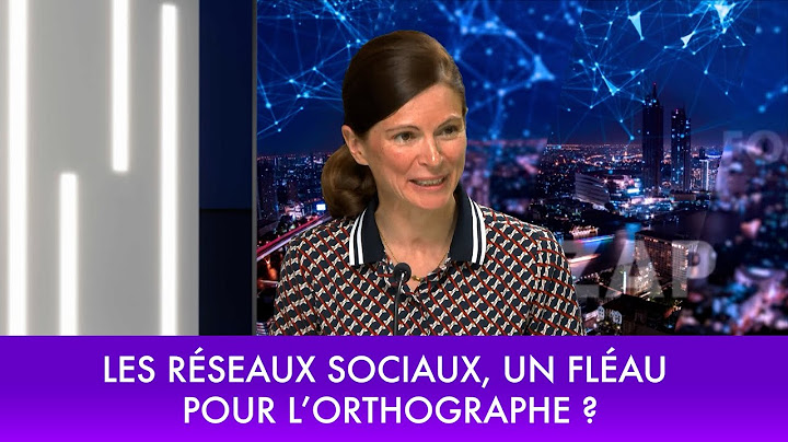 Les réseaux sociaux, un fléau pour l'orthographe ? par Aude Denizot