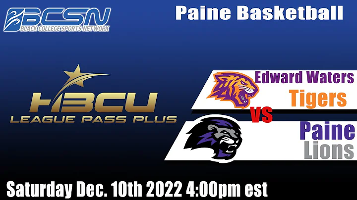 Paine College Stream | Paine Lions vs Edward Water...
