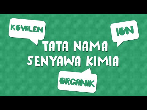 Video: Saat memberi nama senyawa kovalen Unsur apa yang ditulis lebih dulu?