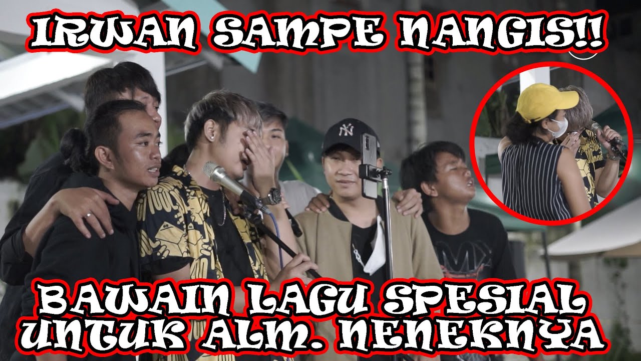IRWAN BAWAIN LAGU SPESIAL UNTUK ALMARHUM NENEK TERCINTA!!! SEDIH BANGET!!!