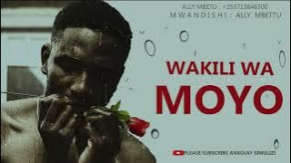 SIMULIZI MPYA : WAKILI WA MOYO, By Ankojay