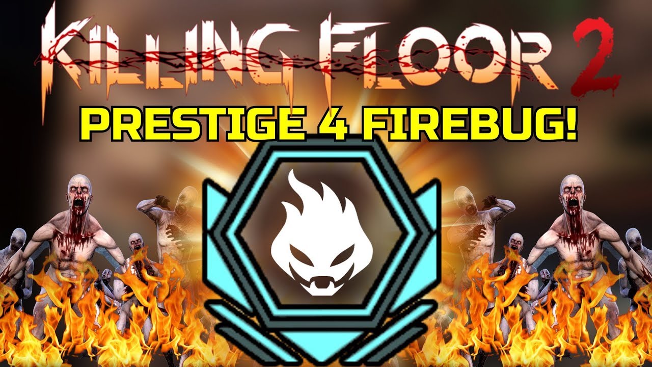 killing floor 2 prestige multiple