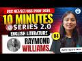 UGC NET English Literature 2026 | Raymond Williams Explained | Cultural Materialism &amp; Concepts