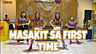 MASAKIT SA FIRST TIME | ZUMBA DANCE WORKOUT | ZUMBAZISTERS | ZIN ANN TEOFILO