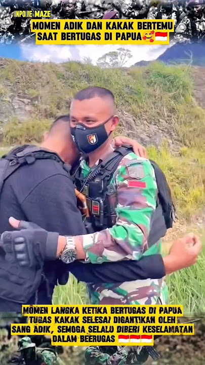 Adik Kakak Bertemu di Papua Saat Bertugas‼️#tniad #komando #kopassus #kkb #papua