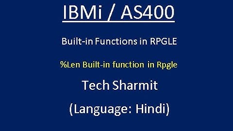 IBMi (AS400) - %Len builtin function in #RPGLE #IBMi #AS400
