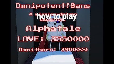 how to play on omnipotent!sans in smb2