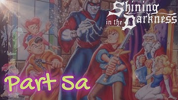 Shining in the Darkness Playthrough - Part 5a - Trials:  The Cave of Wisdom Start (No Commentary)