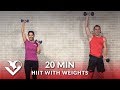 20 Minute HIIT with Weights at Home Training - Total Body Dumbbell HIIT Workout for Women & Men