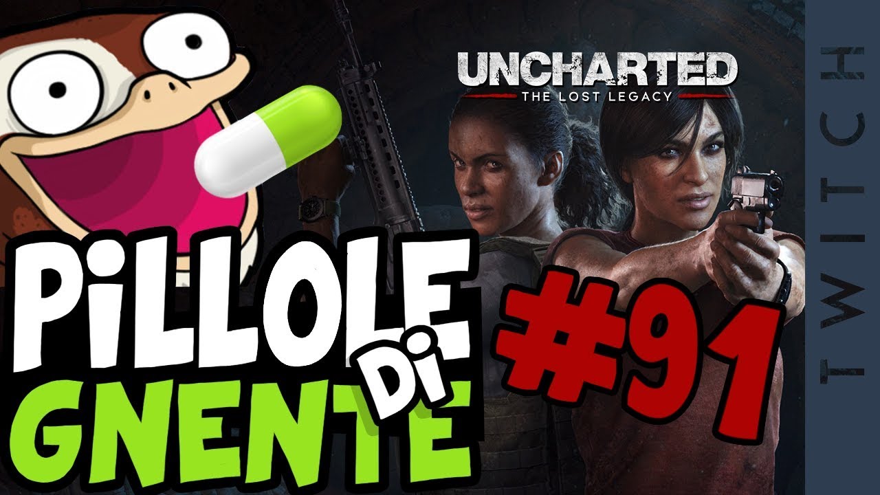 Uncharted L'eredita' Perduta - Pillole di Gnente #91