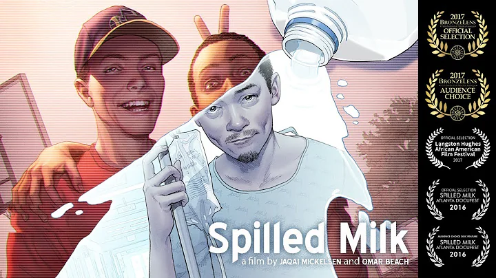 Spilled Milk - full documentary