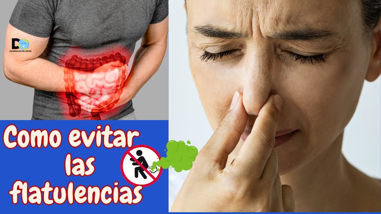 Flatulencias ¿Cómo Eliminar Gases o flatulencia? Consejos Caseros para