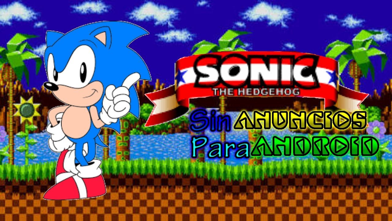 SONIC 1 PARA ANDROID SIN ANUNCIOS APK