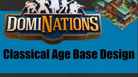 DomiNations- BEST Classical Age Base Design